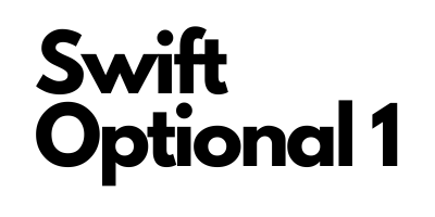 Swift Optional 1